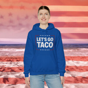 Let’s Go Taco Hoodie