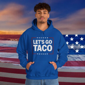 Let’s Go Taco Hoodie