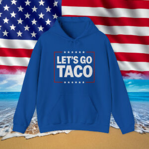 Let’s Go Taco Hoodie