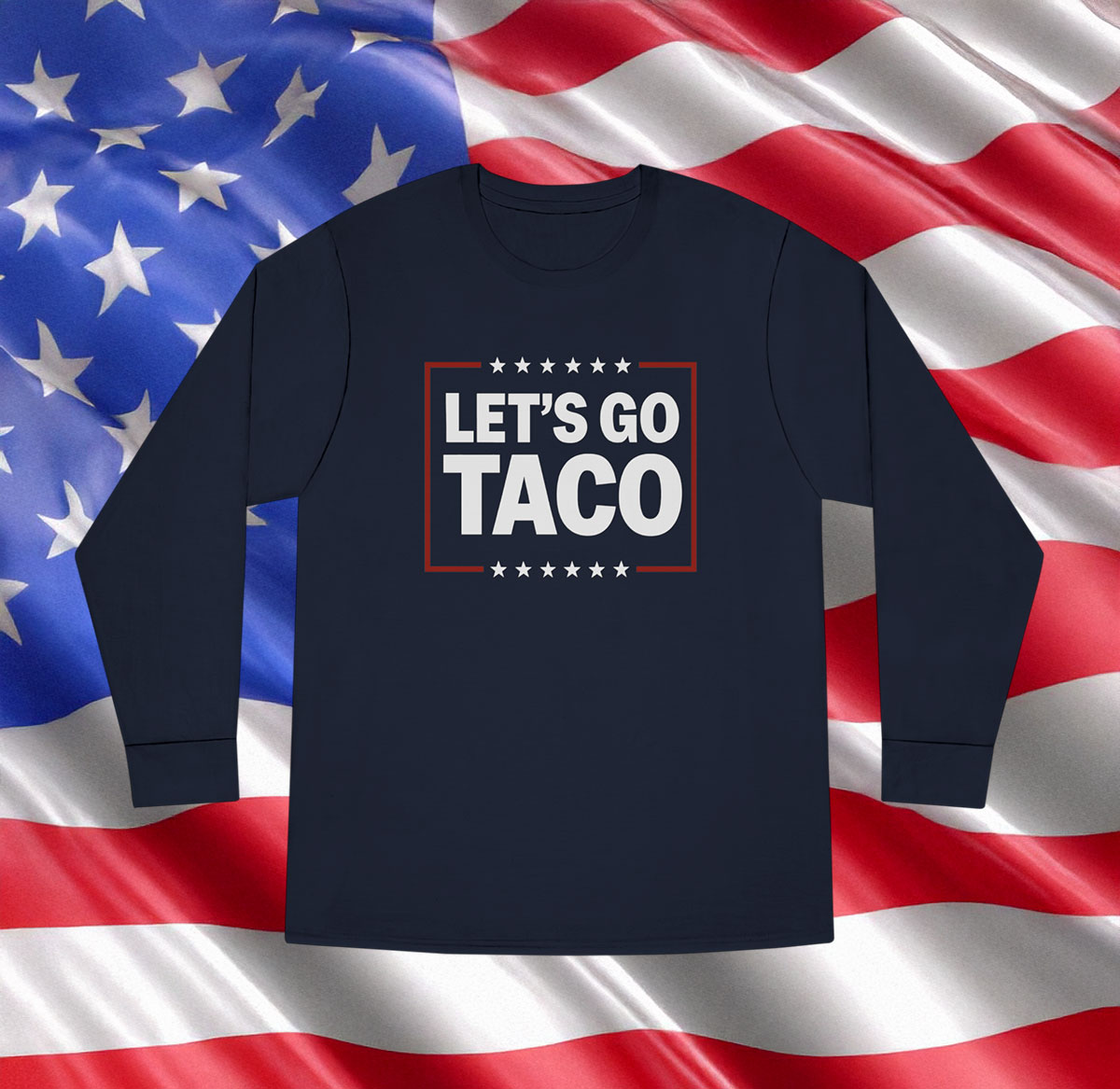 Let’s Go Taco Long Sleeve