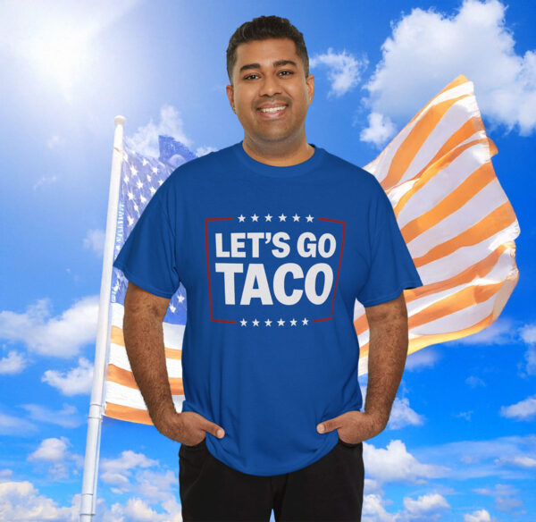Let’s Go Taco Unisex T-Shirt
