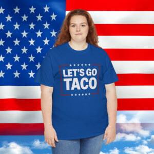 Let’s Go Taco Unisex T-Shirt