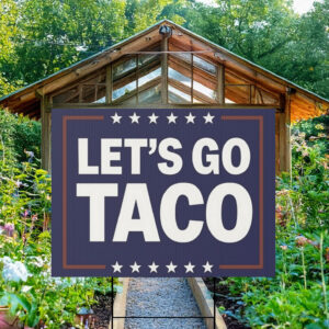 Let’s Go Taco Yard Sign