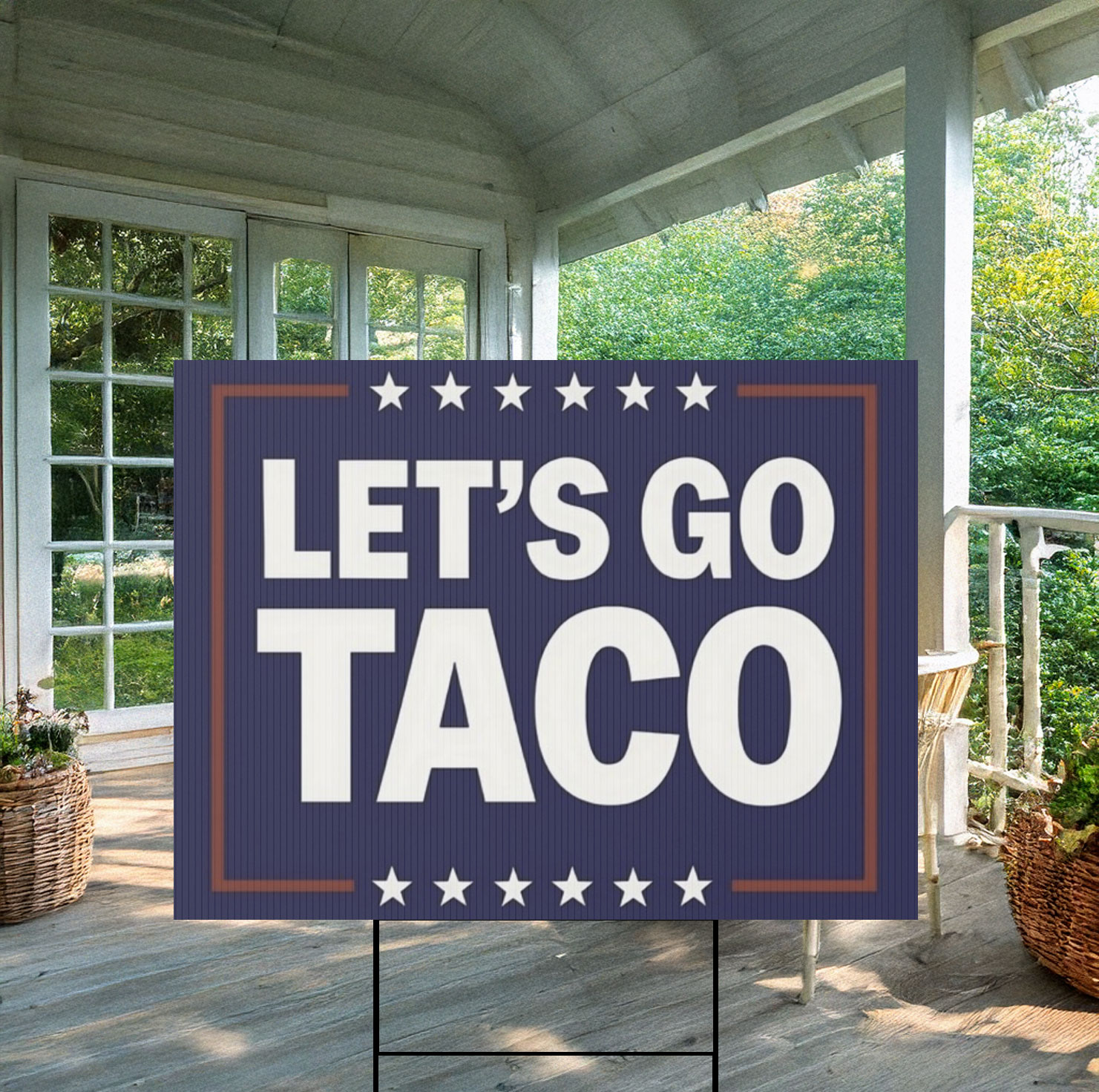 Let’s Go Taco Yard Sign
