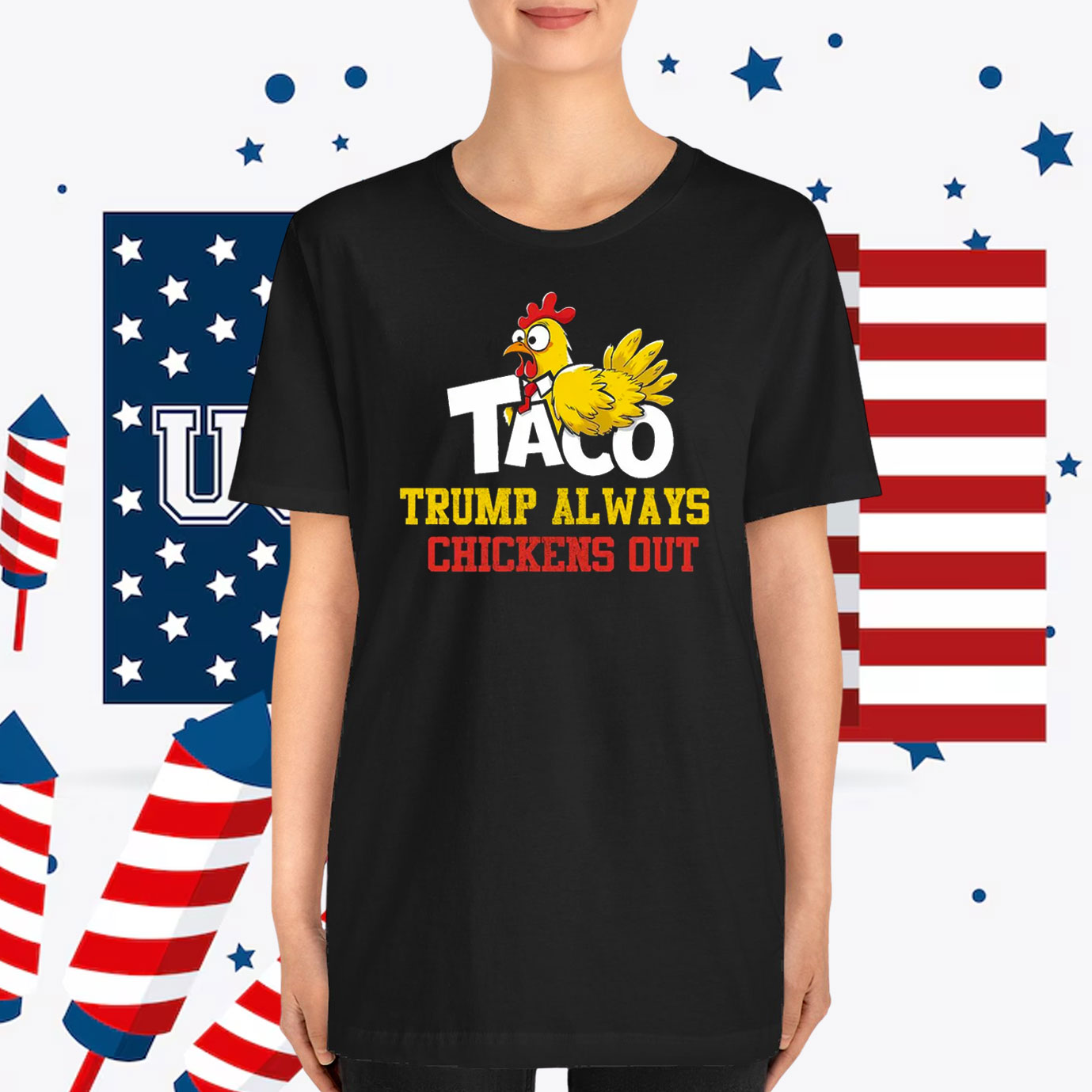 2025 Taco Trump Always Chickens Out Unisex T-Shirts