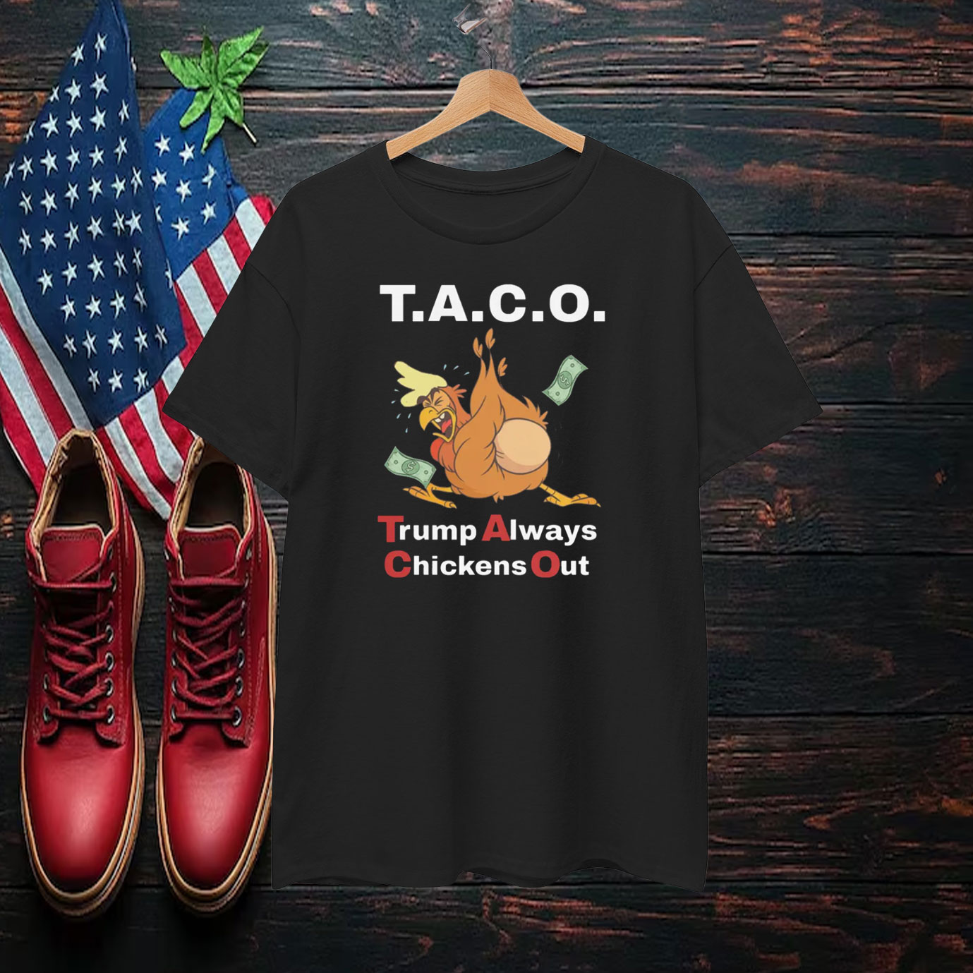 25 T.A.C.O. Trump Always Chickens Out T-Shirt