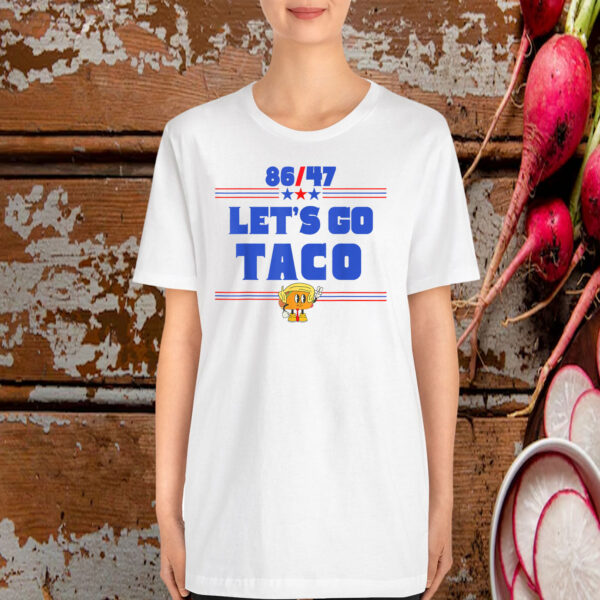 86/47 Let's Go Taco 2025 T-Shirt