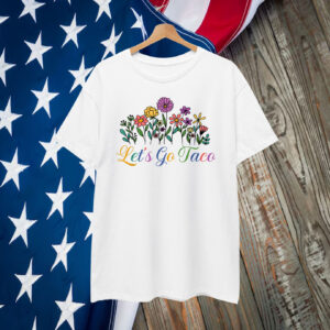 Floral Let's Go Taco T-Shirt