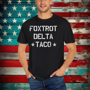 Funny Foxtrot Delta Taco T-Shirt