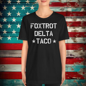 Funny Foxtrot Delta Taco T-Shirt