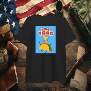 Funny King TACO Trump T-Shirt