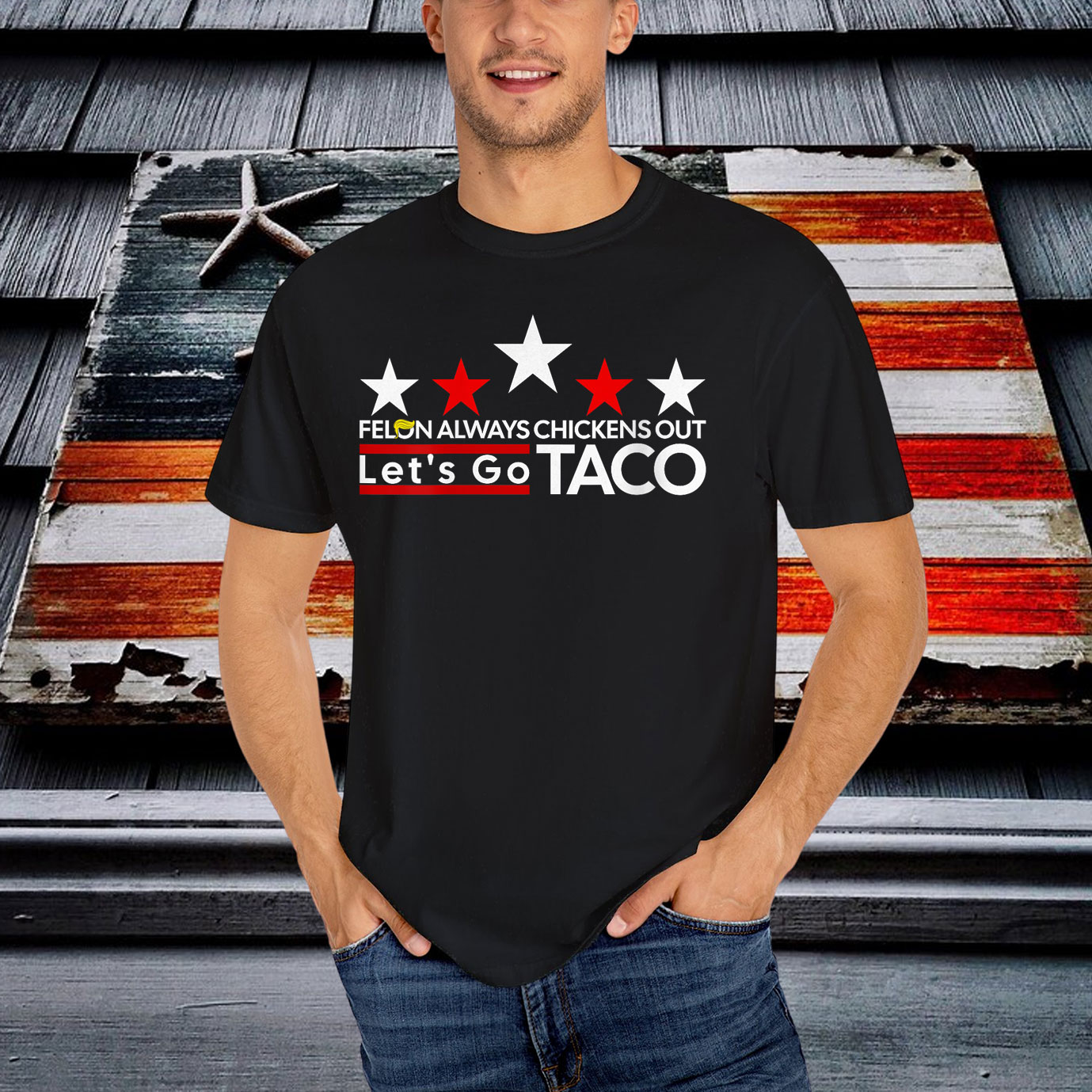 Funny Let's Go Taco Felon Always Chickens Out T-Shirt