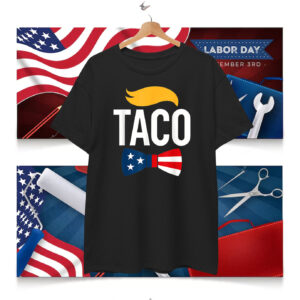 Funny T.A.C.O Trumps Always Chickens Out Taco Lovers T-Shirt