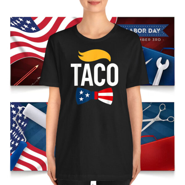 Funny T.A.C.O Trumps Always Chickens Out Taco Lovers T-Shirt