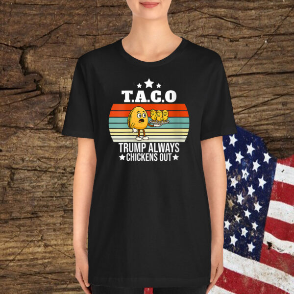 Funny T.A.C.O. – Trump Always Chickens Out 2025 T-Shirt
