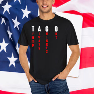 Funny Taco Trump Always Chickens Out 2025 Unisex T-Shirt
