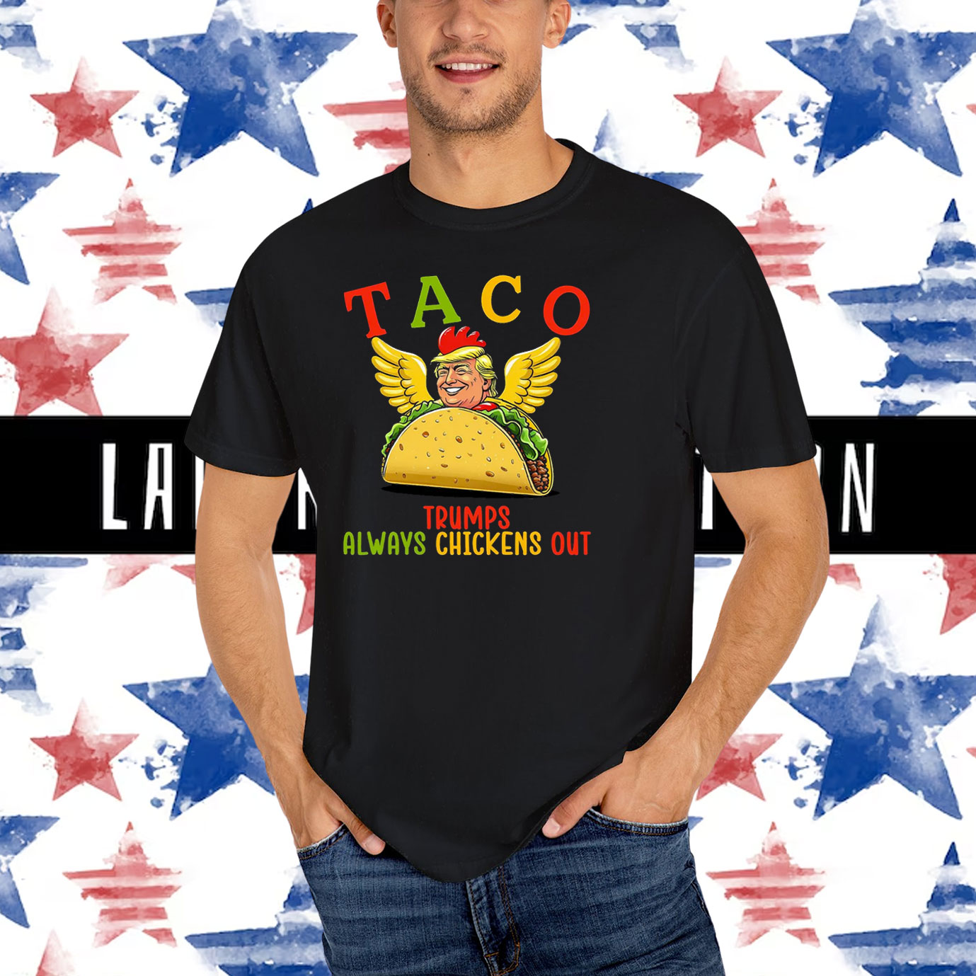 Funny Taco Trumps Always Chickens Out T-Shirt