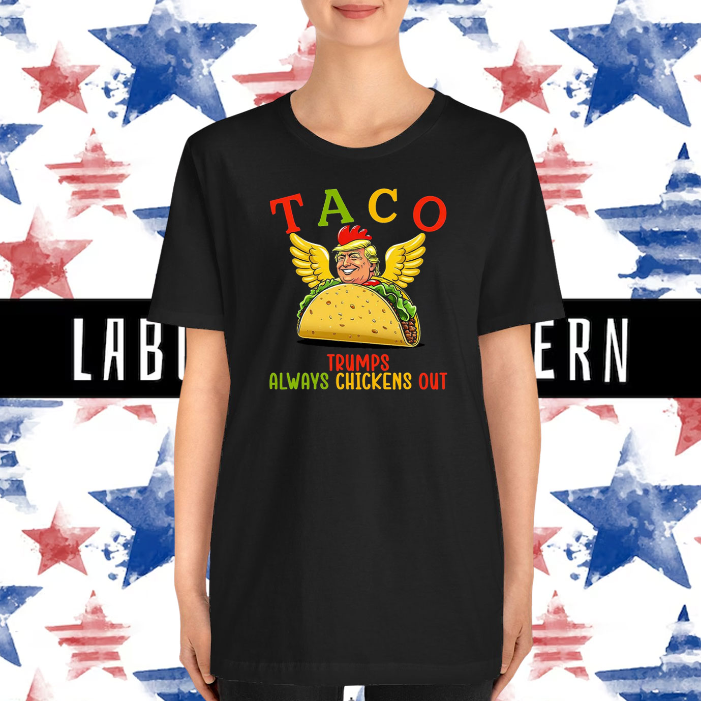 Funny Taco Trumps Always Chickens Out T-Shirt