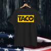 Funny Trump Always Chickens Out TACO Trump Chicken T-Shirt