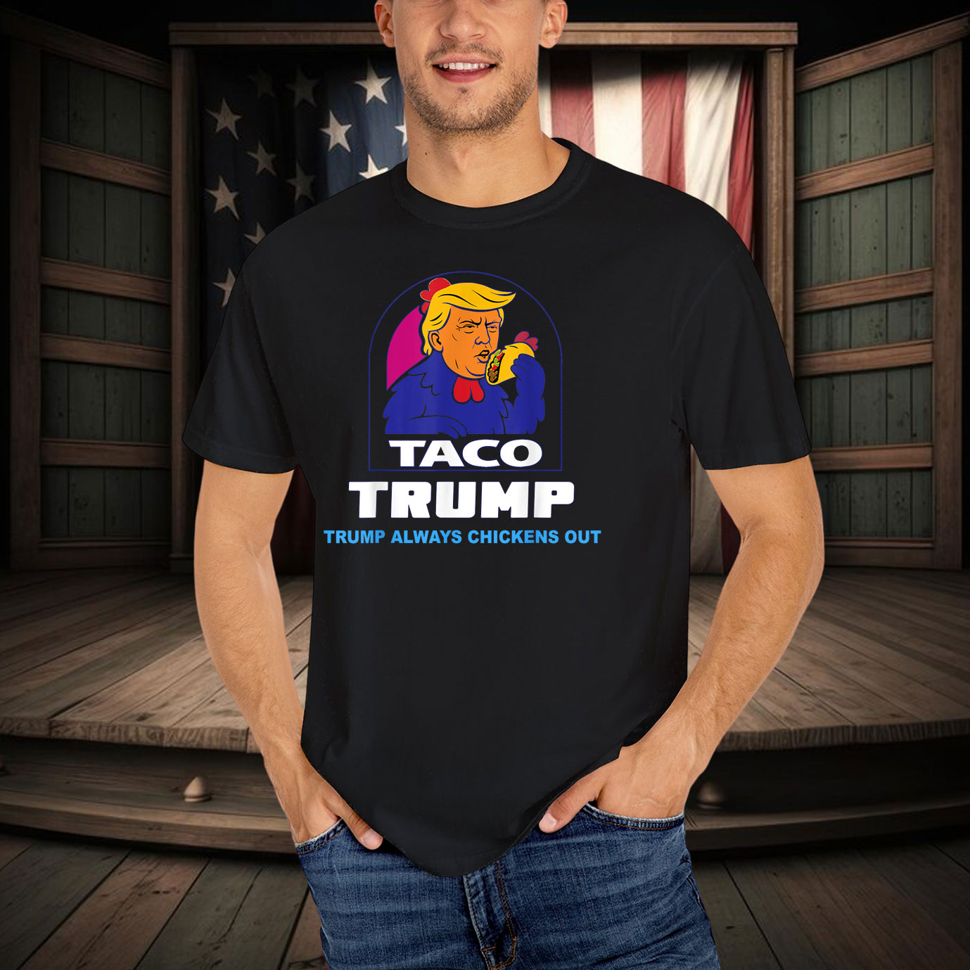 Funny Trump Taco Trump Always Chickens Out T-Shirts