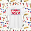 Impeach Taco Trump Always Chickens Out T-Shirt