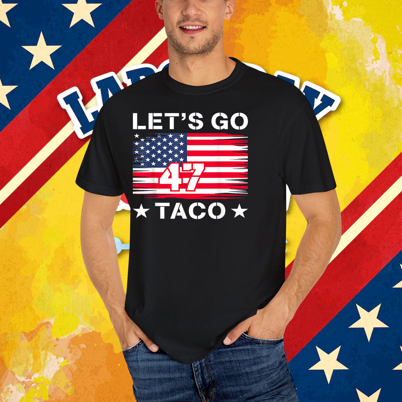 LET’S GO TACO 47 T-Shirt