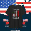Let's Go TACO 8647 We The People T-Shirt