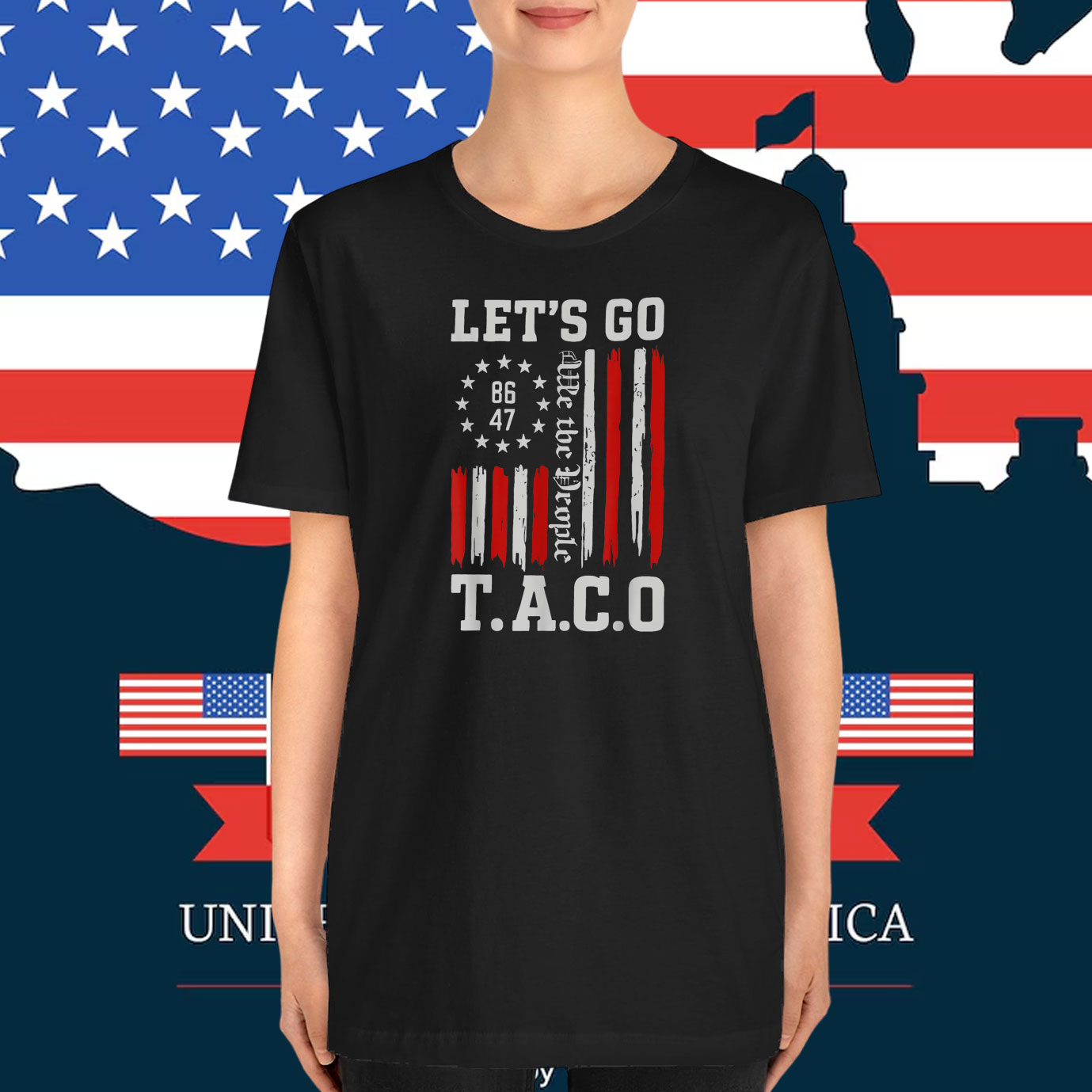 Let's Go TACO 8647 We The People T-Shirt