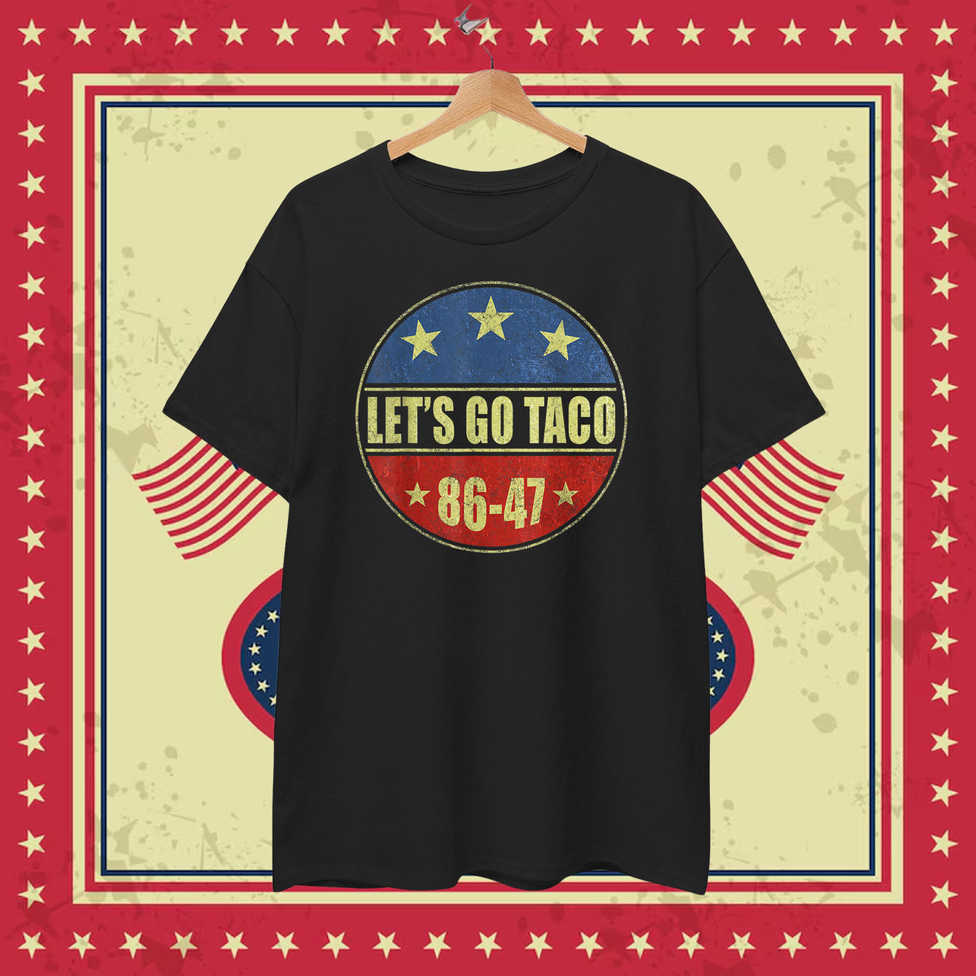 Let's Go Taco 86-47 2025 T-Shirt