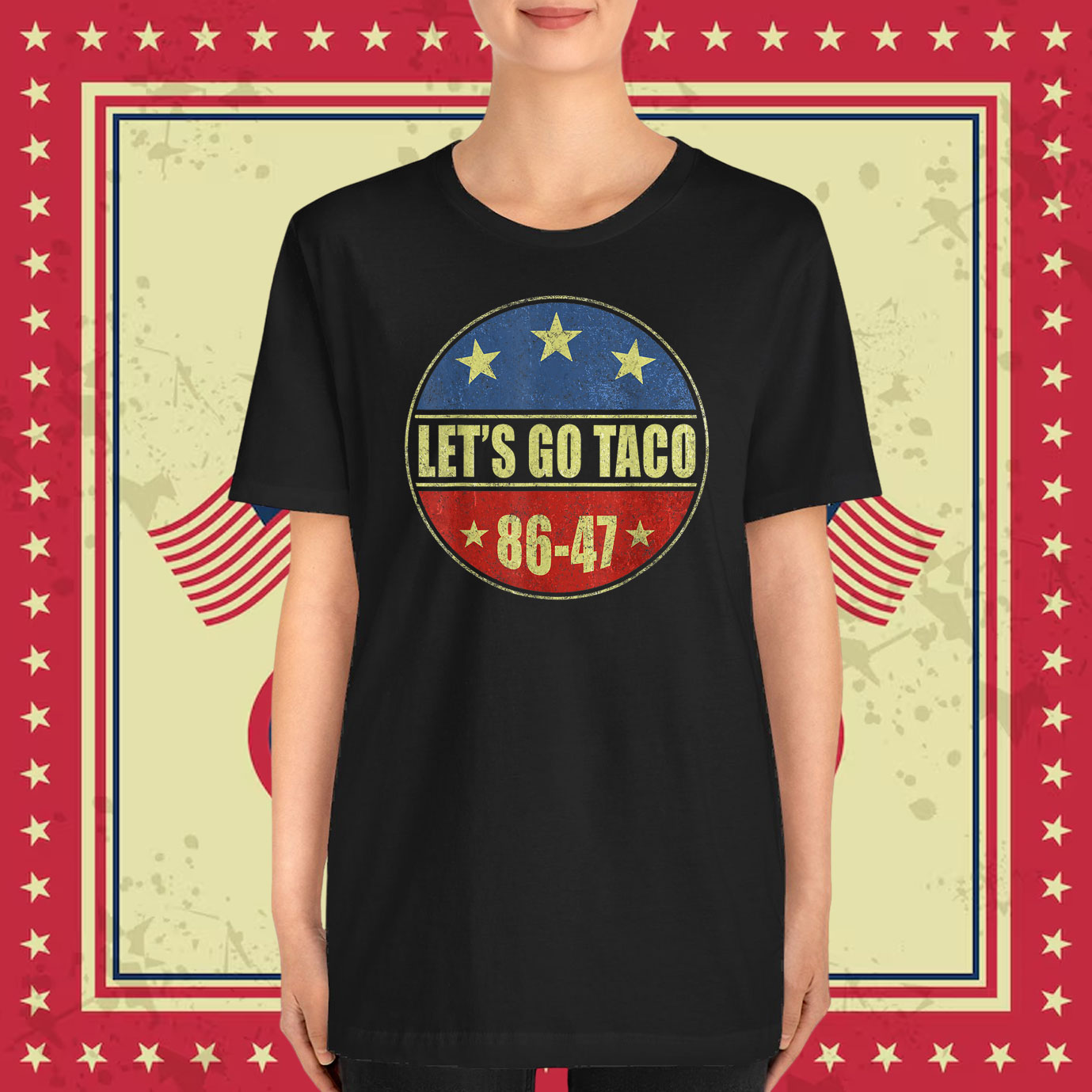 Let's Go Taco 86-47 2025 T-Shirt