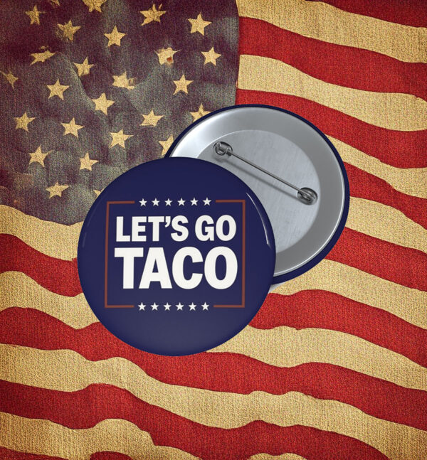 Let’s Go Taco Buttons