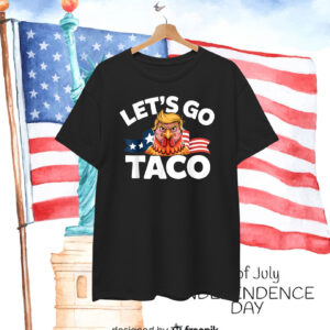 Let's Go Taco Funny Always Chickens Out T-Shirt