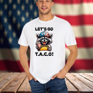 Let's Go Taco Funny Feral Raccoon T-Shirt