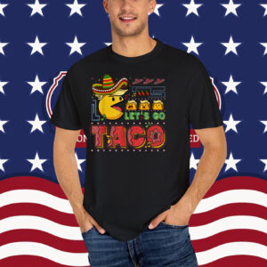 Let's Go Taco Funny Game T-Shirt