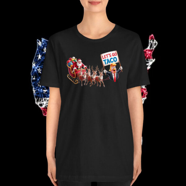 Let's Go Taco - Funny Sleigh Ride With Santa Claus Shirt