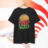 Let's Go Taco Loco T-Shirt