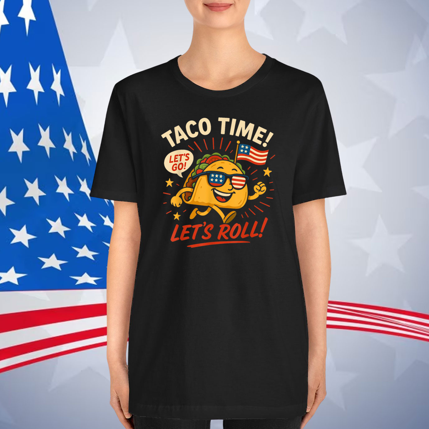 Let's Go Taco Time! Let's Roll! T-Shirt