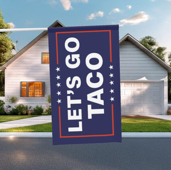 Let’s Go Taco Trump Flags