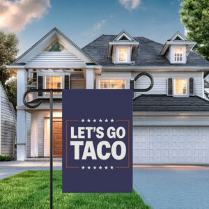 Let’s Go Taco Trump Garden Banner