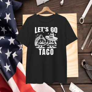 Official LET'S GO TACO Unisex T-Shirt