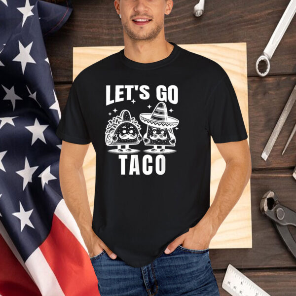 Official LET'S GO TACO Unisex T-Shirt