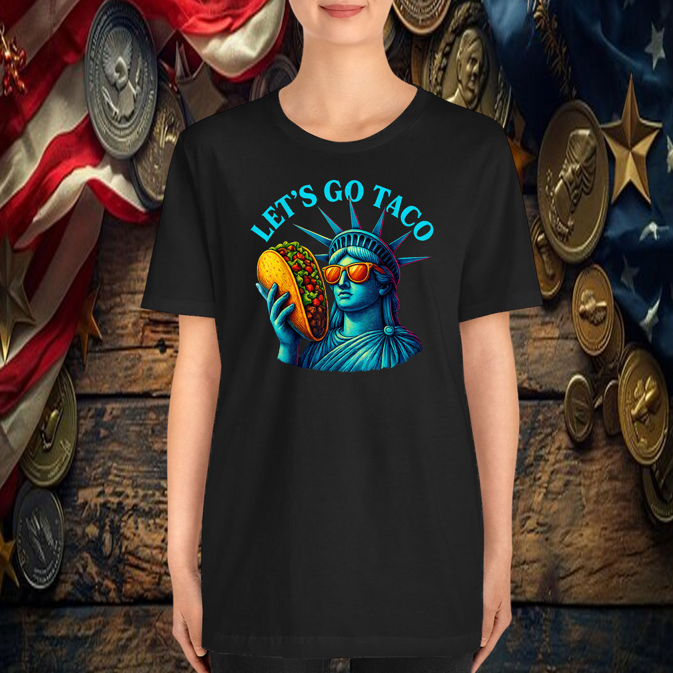 Statue of Liberty Funny Patriotic Let's Go Taco T-Shirt