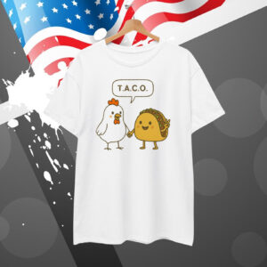 T.A.C.O Chickens T-Shirt