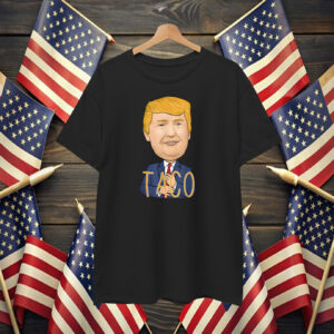 T.A.C.O Trumps Always Out TACO Chickens Gifts Funny TACO T-Shirt