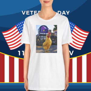 TACO Bell Trump Always Chickens Out T-Shirt