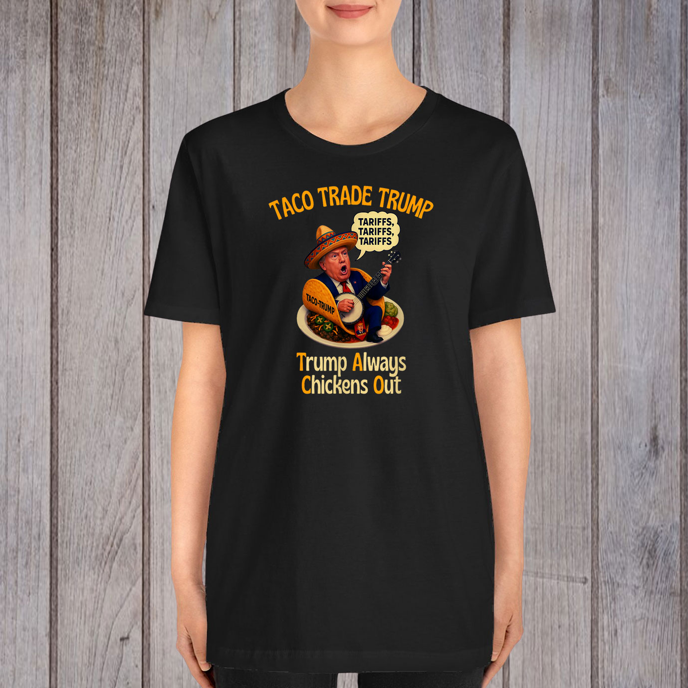 TACO Trade Trump Always Chickens Out Tariffs T-Shirt