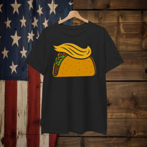 TACO, Trump T-Shirts