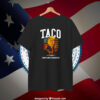 TACO USA Trump Always Chickens Out T-Shirt
