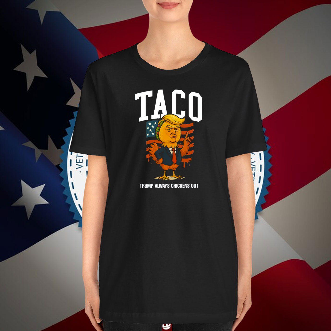 TACO USA Trump Always Chickens Out T-Shirt