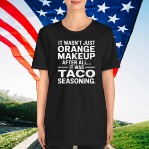 Taco Seasoning Saying Funny Lets Go Taco T-Shirt